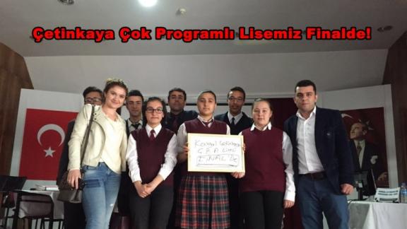 Çetinkaya Çok Programlı Anadolu Lisemiz Finalde!