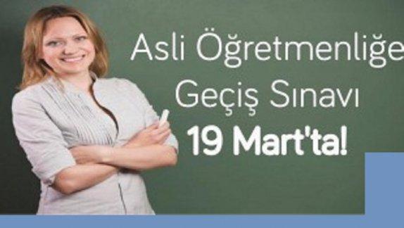 Asli Öğretmenliğe Geçiş Sınav Kılavuzu (19 Mart 2017)