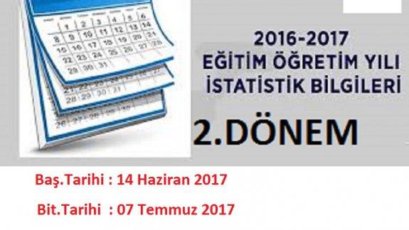 2016-2017 Eğitim-Öğretim Yılı İstatistik Bilgilerinin Girilmesi (II. Dönem)