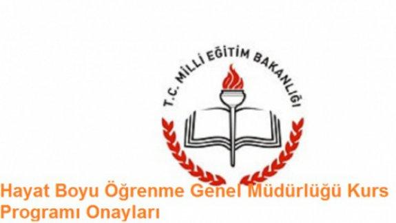 Hayat Boyu Öğrenme Genel Müdürlüğü Kurs Programı Onayları (14.07.2017)